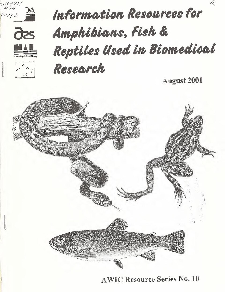 vi, 111 p. ; 28 cm"August 2001"--CoverSubjects: Amphibians as laboratory animals Bibliography; Fish as laboratory animals Bibliography; Reptiles as laboratory animals Bibliography; Animal models in research Bibliography