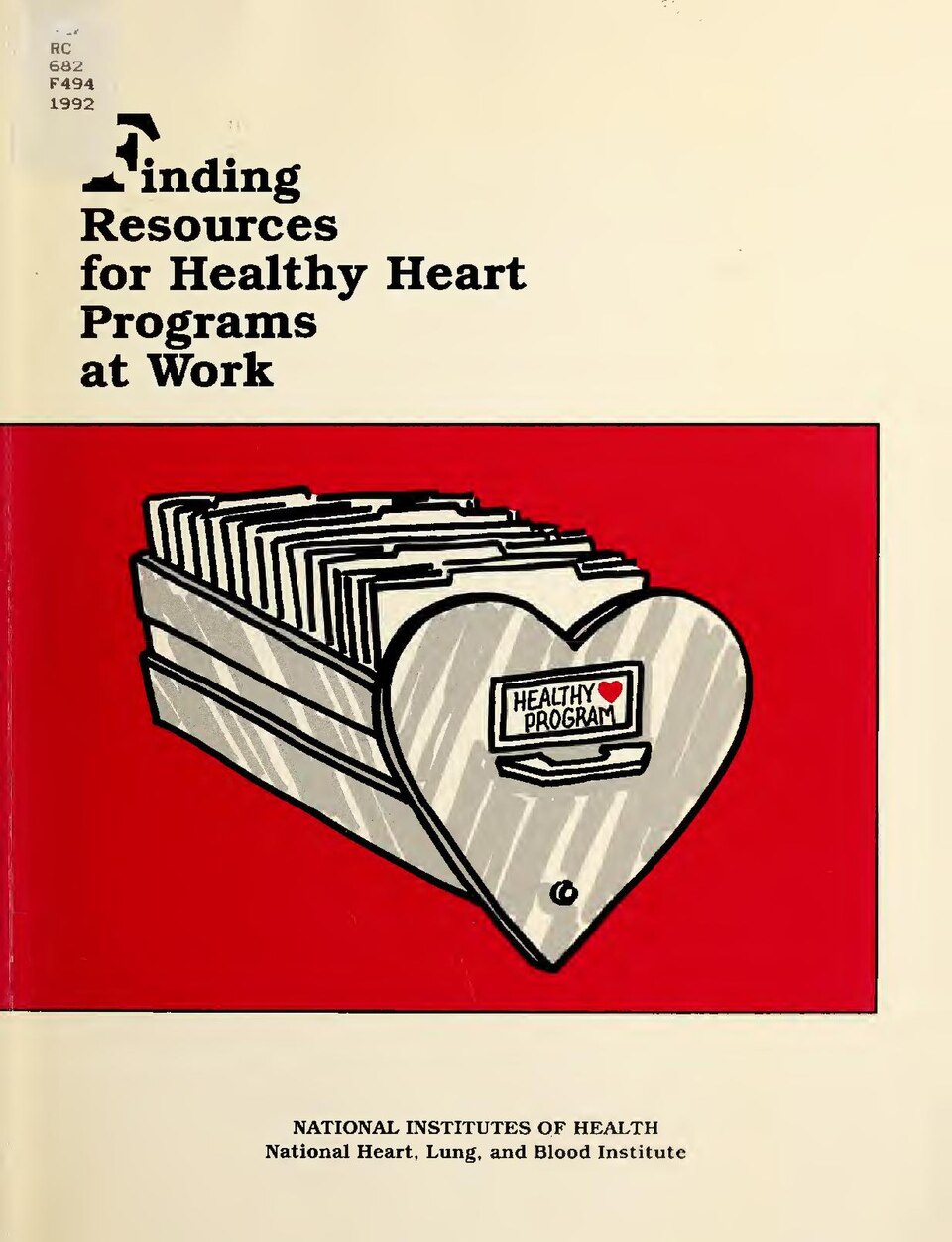 "October 1992."Includes bibliographical references and indexSubjects: Heart; Heart; Cardiovascular Diseases; Occupational Health Services; Program Development; Heart; Community health services