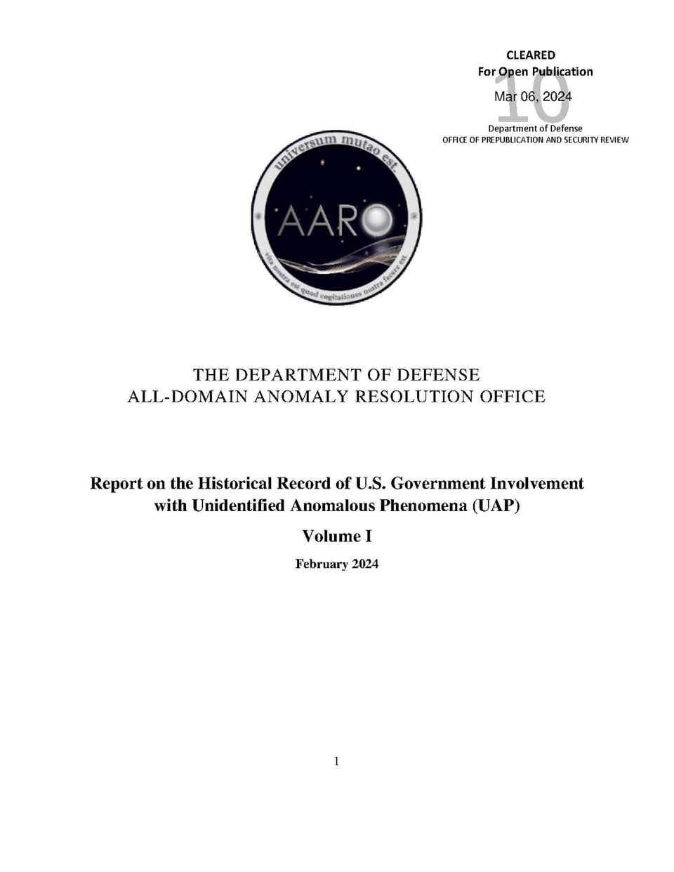 Report on the Historical Record of U.S. Government Involvement with Unidentified Anomalous Phenomena (UAP), Volume I, February 2024