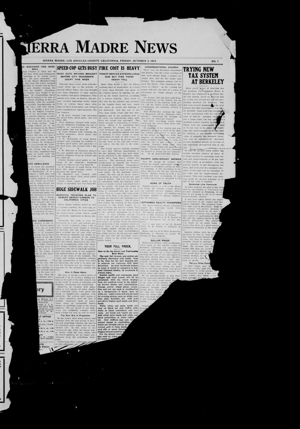 Note: Blurred, faded, or ripped text inherent to original newspaper / microfilm.
The Sierra Madre News is the longest, continuous running newspaper in the City of Sierra Madre. It was published from October 1906 to June 1999. The newspaper was published by R. T. Cowles and yearly subscriptions cost
