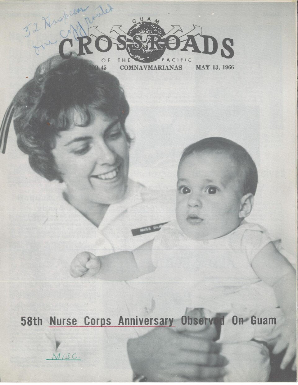 "Crossroads is an unofficial Navy news magazine published weekly by Commander Naval Forces Marianas for distribution to Naval and Civil Service personnel..."

Subjects: NH Guam; Nurse Corps; Vietnam War; beards;
