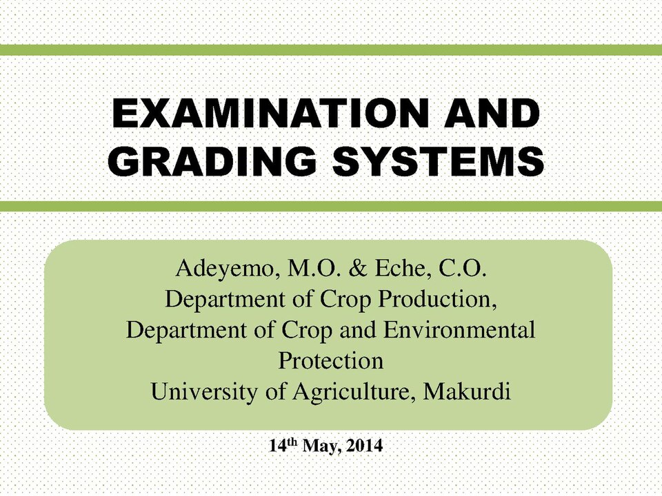 Presentation to help Nigerian students understand exams grading system