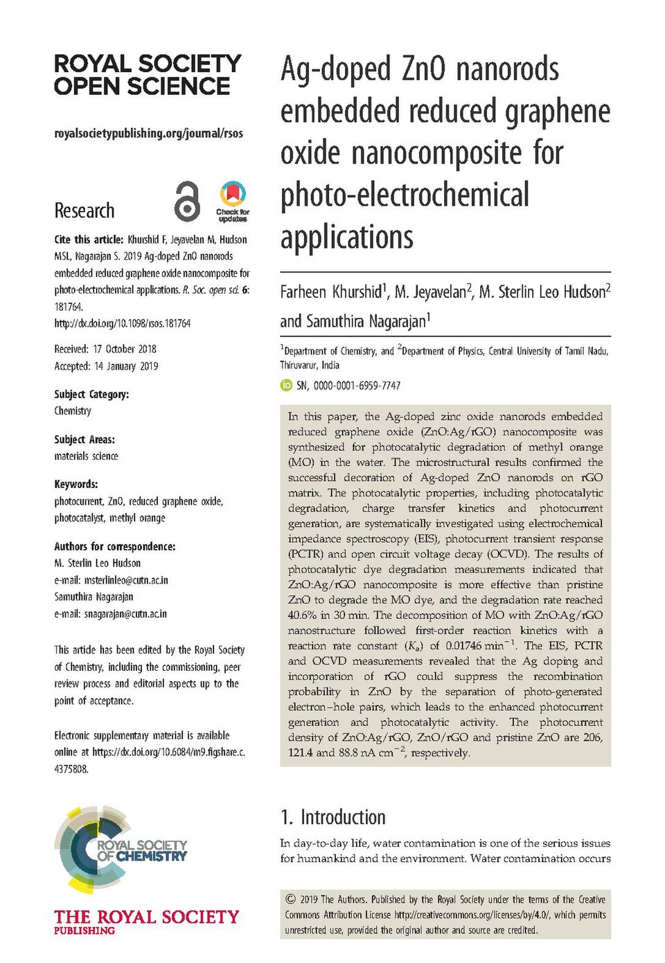Khurshid, Farheen; Jeyavelan, M.; Hudson, M. Sterlin Leo; Nagarajan, Samuthira (2019). "Ag-doped ZnO nanorods embedded reduced graphene oxide nanocomposite for photo-electrochemical applications". Royal Society Open Science. 6 (2): 181764. doi:10.1098/rsos.181764. ISSN 2054-5703. PMC 6408384. PMID 3
