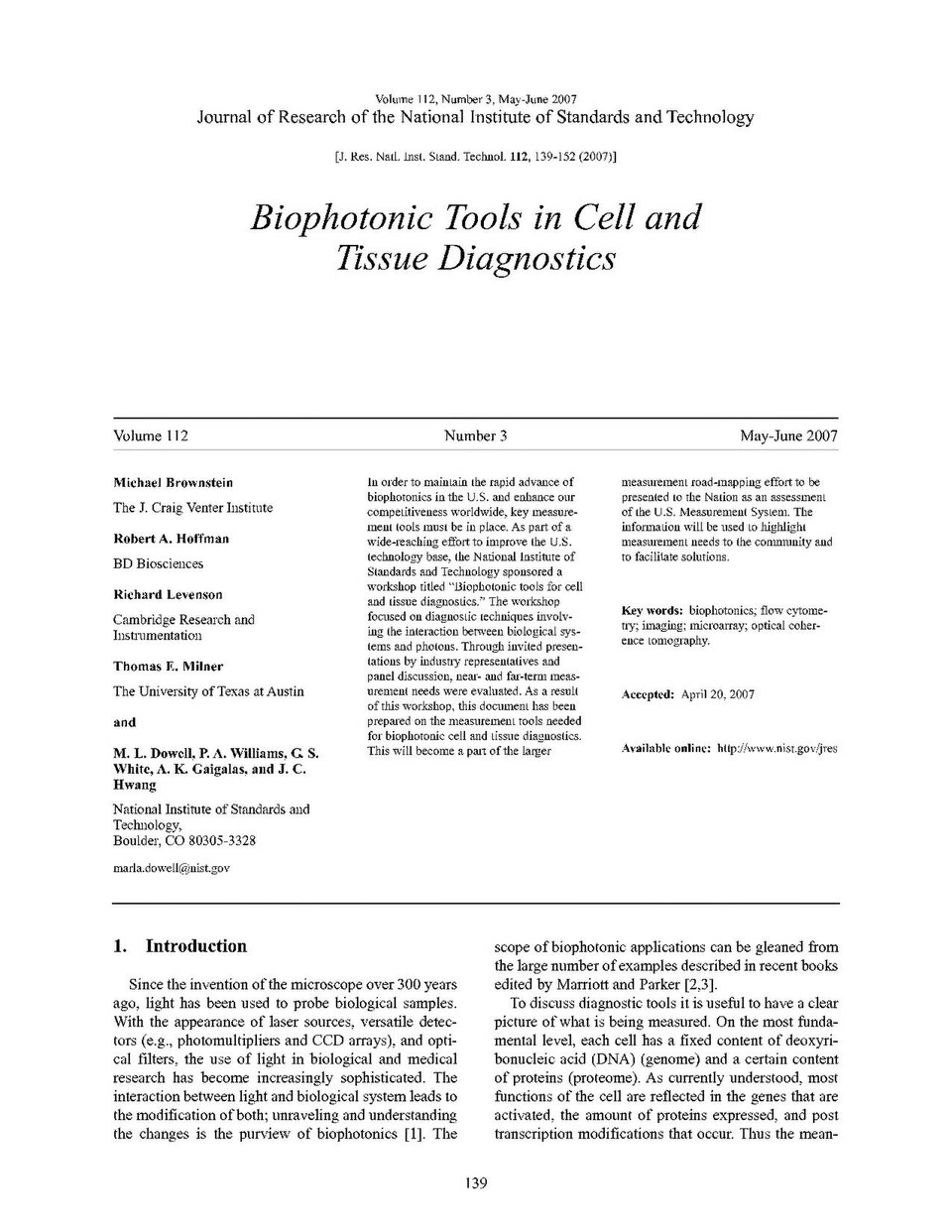 Journal of Research of the National Institute of Standards and Technology
Journal of Research of the National Institute of Standards and Technology
Subjects: biophotonics;  flow cytometry;  microarray;  imaging