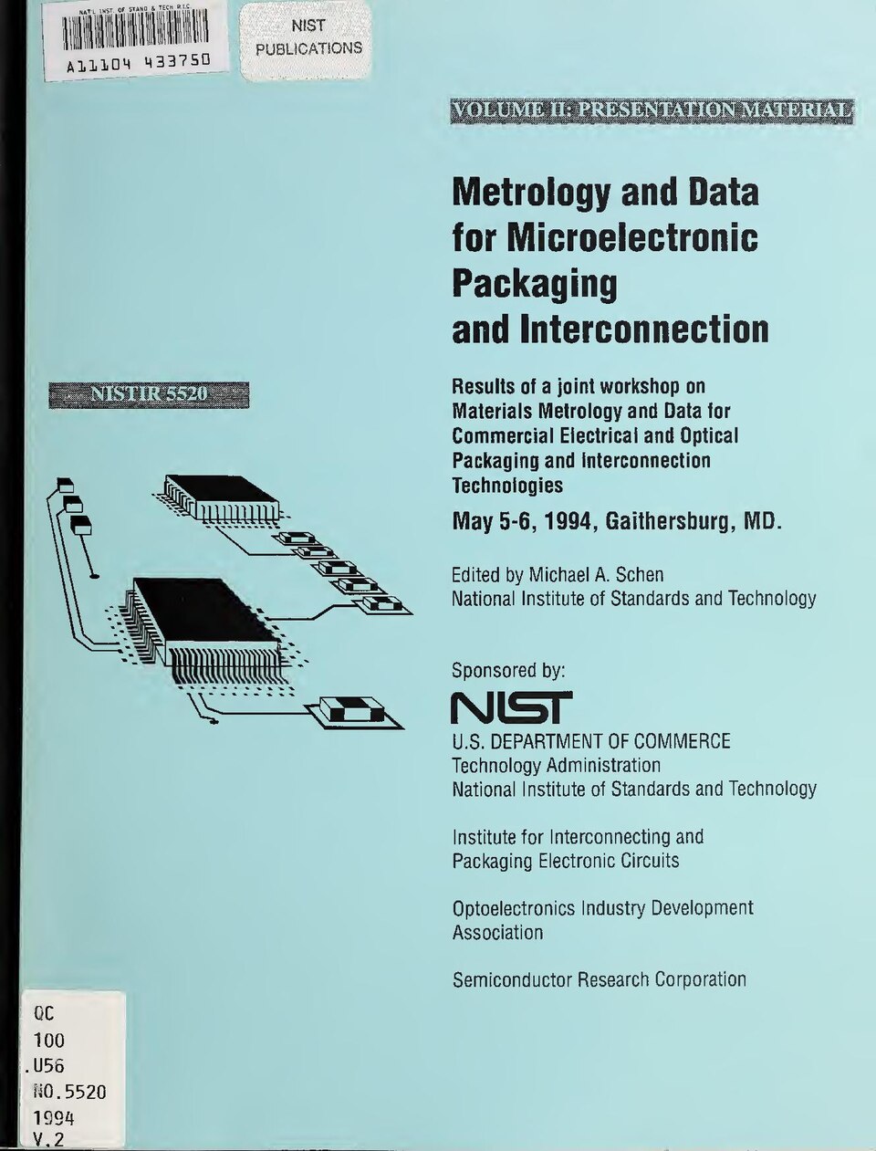 Subjects: Microelectronic packaging--Congresses; Microelectronic packaging--Measurement--Congresses