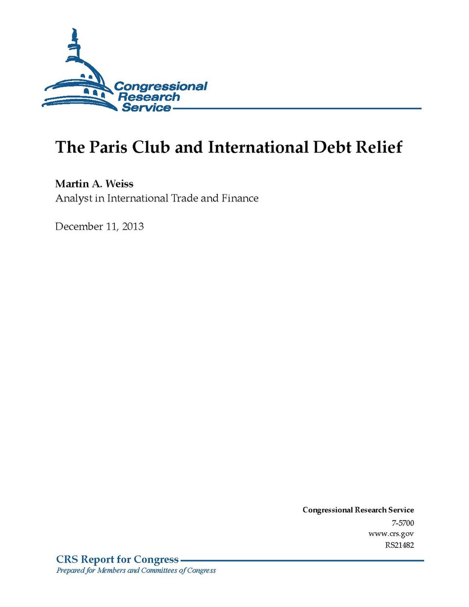 RS21482 The Paris Club and International Debt Relief

Subjects: Congressional Research Service; CRS; Congress