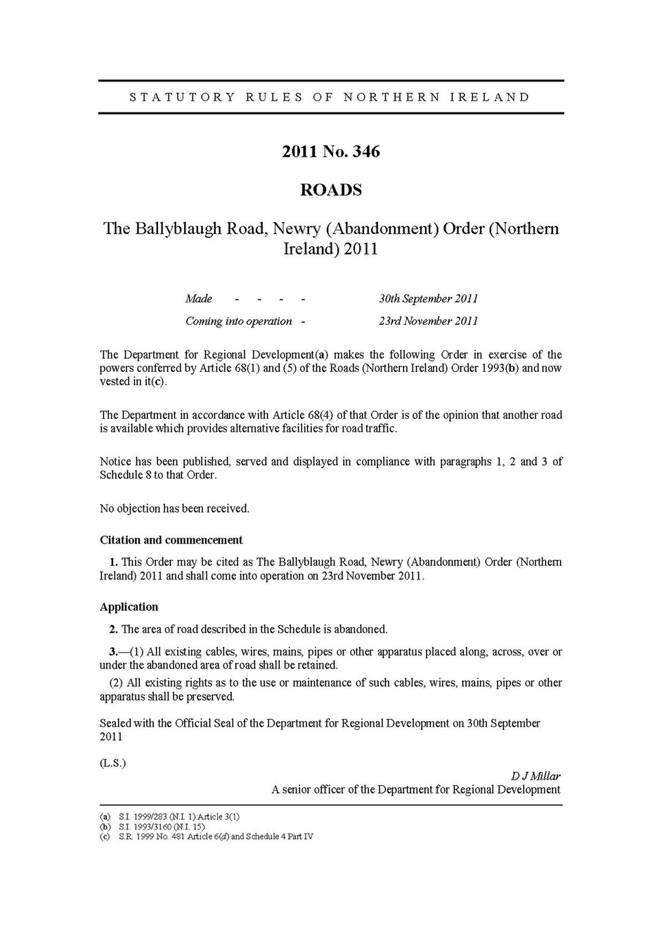 The Ballyblaugh Road, Newry (Abandonment) Order (Northern Ireland) 2011
