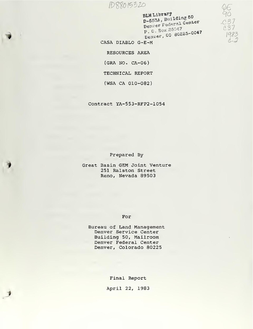 'April 22, 1983.'
Contract YA-553-RFP2-1054
Bibliography: leaves 27-29
Subjects: Geological surveys; Geological mapping; Natural resources; Mines and mineral resources