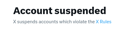 Account suspended on Twitter/X