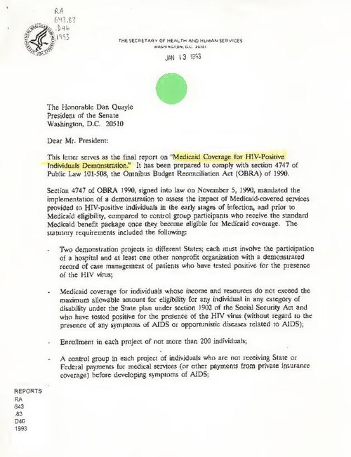 Caption title
"This letter serves as the final report on 'Medicaid coverage for HIV-positive individuals demonstration'"--Transmittal letters to Congress
Includes transmittal letters from Louis W. Sullivan, M.D., Secretary of Health and Human Services to Dan Quayle, President, U.S. Senate and Thomas
