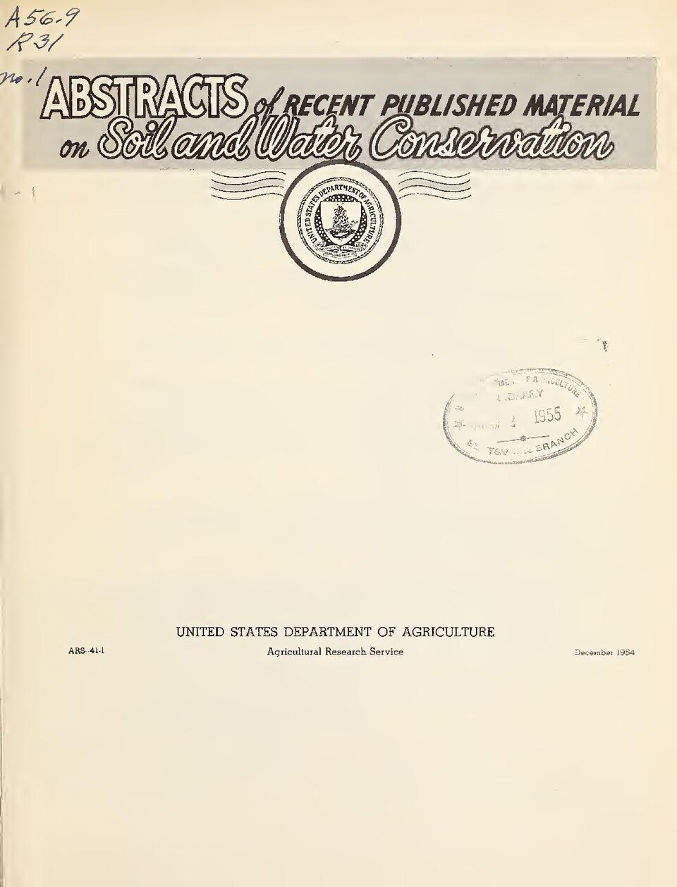 Cover title
"December 1954."
Subjects: Soil conservation Bibliography; Water conservation Bibliography