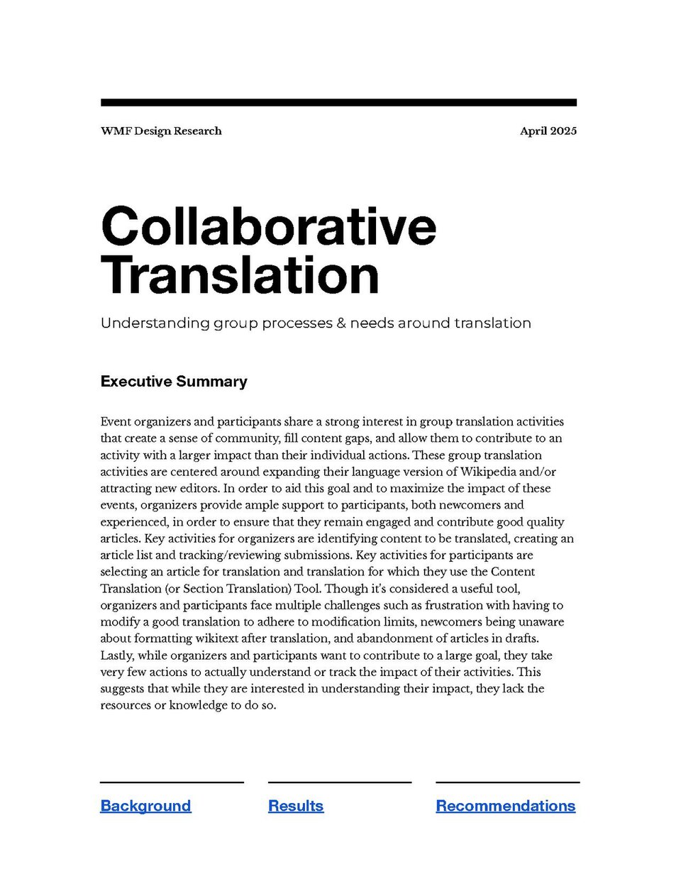 Final report for a Wikimedia Foundation Research team study of collaborative translation processes