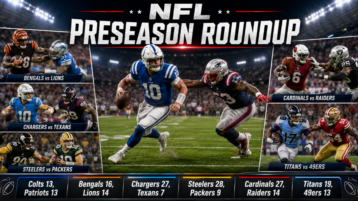 NFL Preseason Scores: August 13, 2026 — Colts, Patriots Tie 13-13