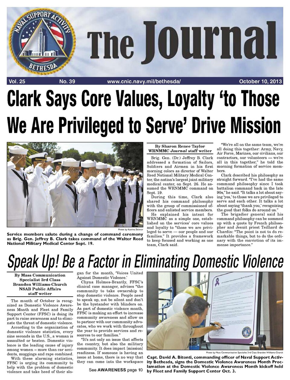 Clark Says Core Values, Loyalty ‘to Those We Are Privileged to Serve’ Drive MissionSpeak Up! Be a Factor in Eliminating Domestic ViolenceCommander’s ColumnFood Safety Begins at the SupermarketNurses to Care for Those Battling the ‘Invisible Wounds’ of WarCase Management Week to Celebrate Coordinator