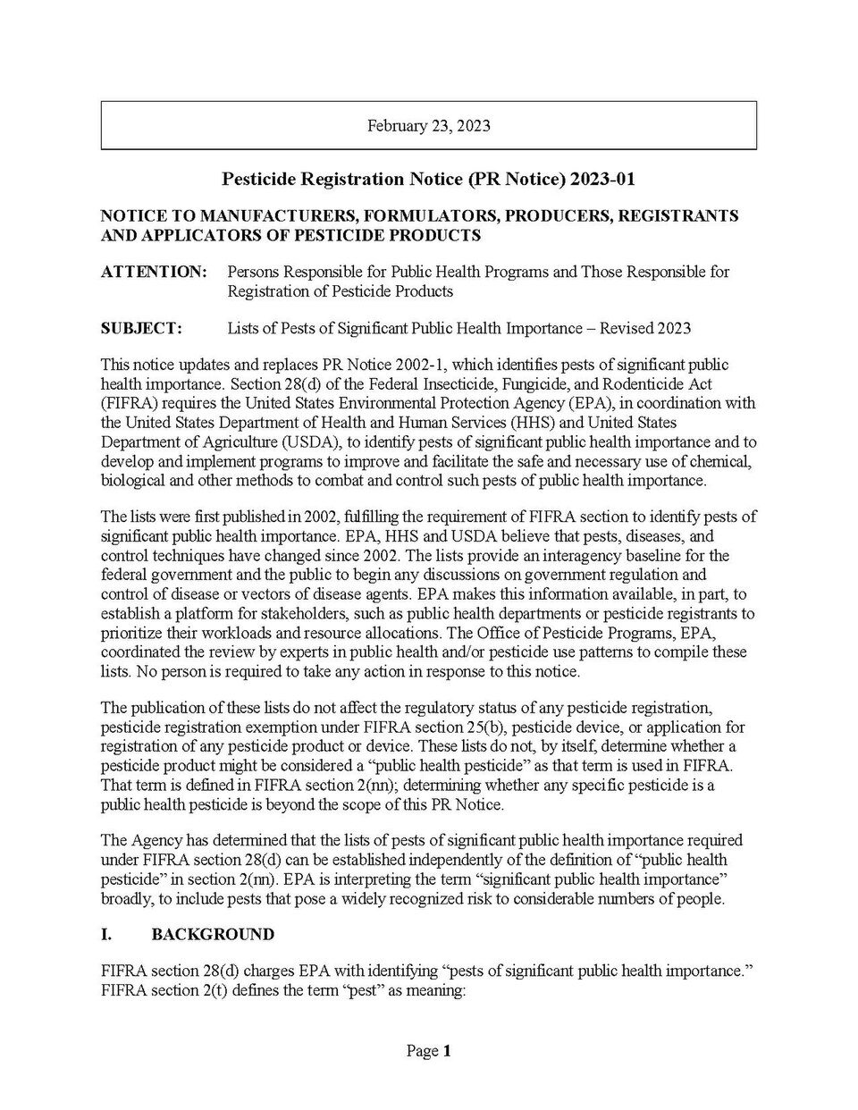 This notice updates and replaces PR Notice 2002-1, which identifies pests of significant public health importance. Section 28(d) of the Federal Insecticide, Fungicide, and Rodenticide Act (FIFRA) requires the United States Environmental Protection Agency (EPA), in coordination with the United States
